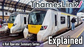 Thameslink EXPLAINED - A Rail Operator Summary