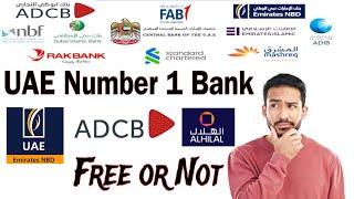 UAE number 1 bank  How to Select A Good Bank  account in UAE  Open Zero Bank Account Online