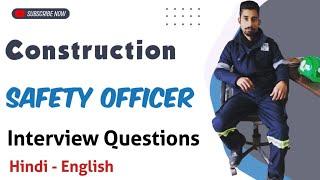 Construction Safety Interview Questions Hindi  Safety Officer Interview Questions & Answers.