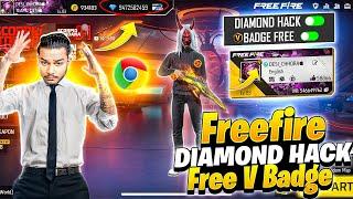 Free Fire Diamonds Hack And Free V Badge  I Tried Free V Badge Hack