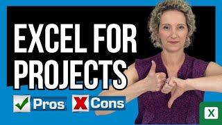 Excel For Managing Projects Discover the PROs and CONs