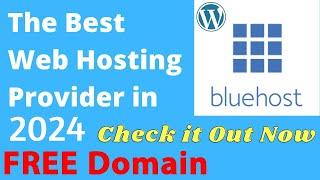 Bluehost - Best Web Hosting Provider in 2024 - BlueHost Wordpress Tutorial in 2024