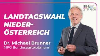 Dr.Michael Brunner zur Landtagswahl in NÖ