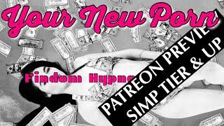 PATREON PREVIEW Findom Hypnosis Simp Tier & Up