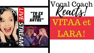 LIVE REACTION VITAA & LARA Tu es mon autre Vocal Coach Reacts & Deconstructs