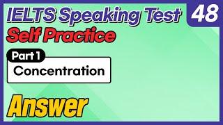 IELTS Speaking Test questions 48 - Sample Answer