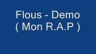 Flous - Demo  Mon R.A.P 