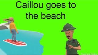 Caillou goes to the beachattacked by sharksBoris and Doris get arrested