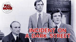 Incident on a Dark Street  English Full Movie  Crime Drama