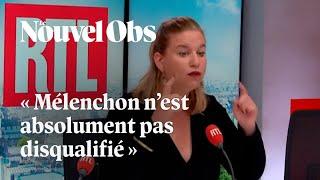 Mathilde Panot estime que Jean-Luc Mélenchon nest absolument pas disqualifié pour Matignon