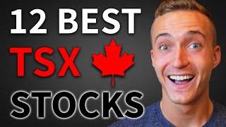 TSX Master List – The 12 BEST Stocks to Buy in CANADA