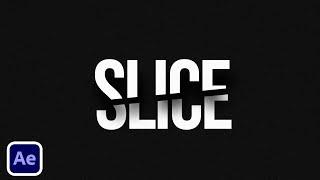 Cut & Slice Text in After Effects