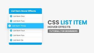 CSS List Item Hover Effects  Html CSS Tutorial For Beginners