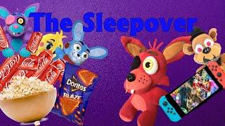 Fnaf Plush-The Sleepover GW Movie 13+