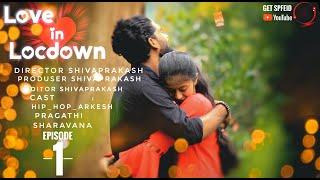 #Tamil#lockdownlove                LOVE IN LOCKDOWN EPISODE 1 CASTING ARKESH SHARAVANA #sp1media