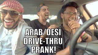 ARABDESI DRIVE-THRU PRANK