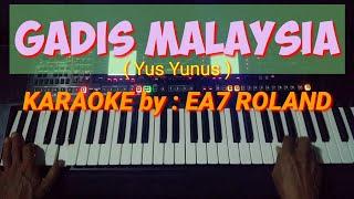 GADIS MALAYSIA - YUS YUNUS - KARAOKE KEYBOARD EA7 ROLAND COVER