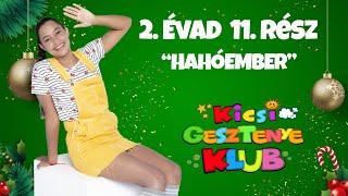 Kicsi Gesztenye Klub - Hahóember