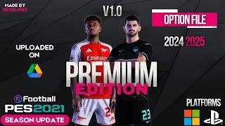 PES 2021  Option File Patch 2024-2025 Update  Premium Edition V1.0