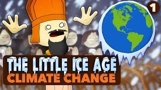 The Little Ice Age Climate Change - World History - Part 1 - Extra History