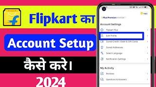 Flipkart per account setup kaise karen 2024  Flipkart account creation tutorial 2024