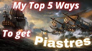 Tempest - My Top 5 Ways To Make Piastres Gold