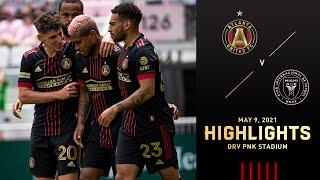 Match Highlights Atlanta United vs Inter Miami CF  May 9 2021