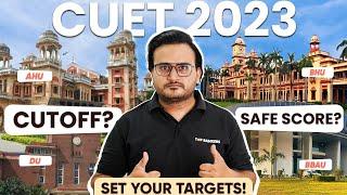 CUET 2023 - Target Score  CUET Cutoff & Safe Score for Top Universities & Colleges