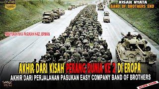 CERITA AKHIR PERANG DUNIA 2 DI EROPA  Band Of Brothers Alur Final Episode