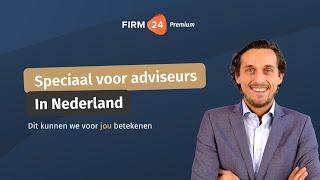 FIRM24 Premium - Sneller beter én scherper uw zakelijke diensten regelen..