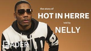 Nelly Reveals The Secret History Behind Hot In Herre