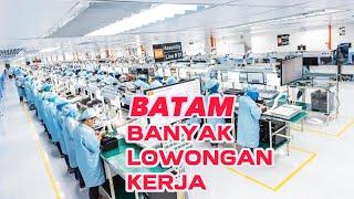 4K BATAM SURGA BAGI PENCARI KERJA  BATAMINDO INDUSTRIAL PARK