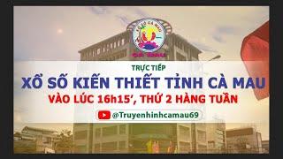 TRỰC TIẾP  XỔ SỐ KIẾN THIẾT TỈNH CÀ MAU VÀO LÚC 16H15 NGÀY 09-9-2024.