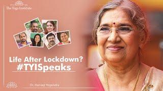 Life After Lockdown?  #TYISpeaks  The Yoga Institute