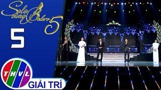 THVL  Solo cùng Bolero Mùa 5 – Tập 54 Thử thách hát nối liên hoàn - 6 thí sinh Solo cùng Bolero