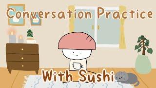 Japanese Conversation Practice with Sushi and example answer