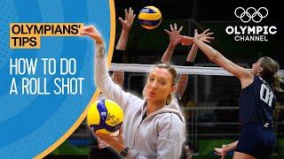 How to improve your Roll Shot in Volleyball ft. Jordan Larson  Olympians Tips