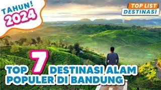 7 TEMPAT WISATA DI BANDUNG TERBARU 2024  WISATA ALAM BANDUNG  WISATA BANDUNG POPULER HITS