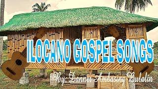 ILOCANO COUNTRY GOSPEL SONGS LIVE FOR ILOCANDIA NATION CORDILLERANS HERE AND ABROAD NGA KAKAILIAN