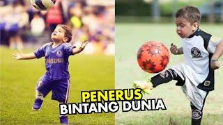 AJAIB 5 Bocah HEBAT calon penerus Pemain Bintang .