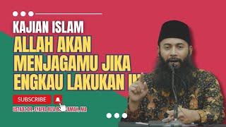 Lakukan Ini Agar Allah Menjagamu ️. Penjelasan Lengkap Ustadz Dr Syafiq Riza Basalamah MA