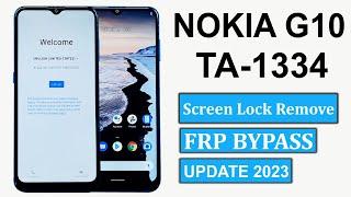 Nokia G10 Screen Lock Remove & Google Lock Bypass  Nokia TA-1334 Google Account Bypass Update 2023