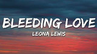 Leona Lewis - Bleeding Love Lyrics