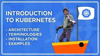 Kubernetes Tutorial for Beginners  What is Kubernetes? Architecture Simplified