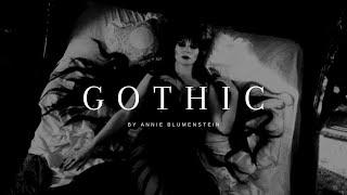 GOTHIC  BY ANNIE BLUMENSTEIN