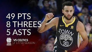 Stephen Curry 49 pts 8 threes 5 asts vs Celtics 1718 season