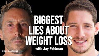 The biggest lies about calories weight loss and keto with health expert Jay Feldman