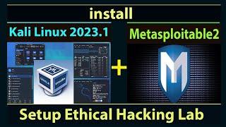 install Kali Linux 2024.1 & Metasploitable2 on VirtualBox 7  Step By Step  Cyber Security Lab 2024