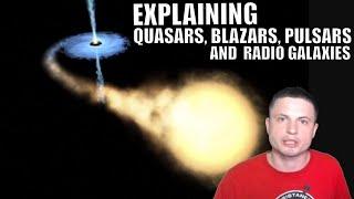 The Difference Between Quasars Blazars Pulsars and Radio Galaxies