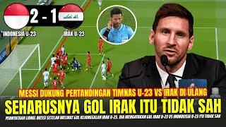 JELAS ITU OFFSIDE  Lionel Messi Malah Dukung Pertandingan TIMNAS U-23 VS IRAK U-23 Harus Diulang?